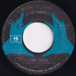 Al Green I Feel Good / Feels Like Summer Hi US H 78511 204474 SOUL ソウル レコード 7インチ 45