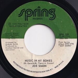 Joe Simon Music In My Bones / Fire Burning Spring US SPR 159 204486 SOUL ソウル レコード 7インチ 45