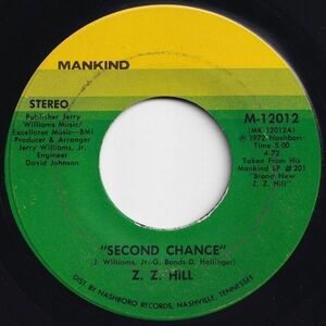 Z.Z. Hill Second Chance / I Think I'd Do It Mankind US M-12012 204480 SOUL FUNK ソウル ファンク レコード 7インチ 45
