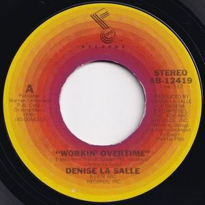 Denise La Salle Workin Overtime / No Matter What They Say ABC US AB-12419 204499 SOUL ソウル レコード 7インチ 45