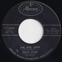 Chuck Miller Bye, Bye, Love / Rang Tang Ding Dong Mercury US 71118X45 204527 R&B R&R レコード 7インチ 45_画像1