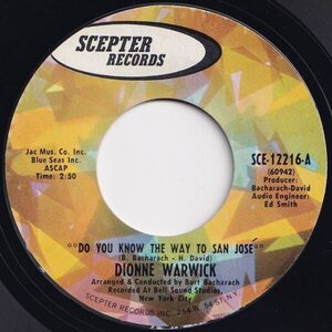 Dionne Warwick Do You Know The Way To San Jose Scepter US SCE-12216 204621 SOUL ソウル レコード 7インチ 45