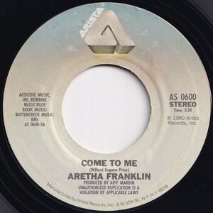 Aretha Franklin Come To Me / School Days Arista US AS 0600 204641 SOUL ソウル レコード 7インチ 45