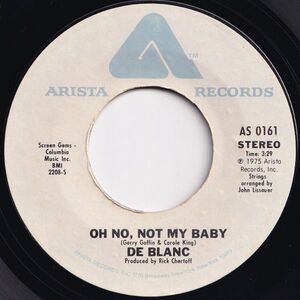 De Blanc Oh No, Not My Baby / Guava Jelly Arista US AS 0161 204635 SOUL DISCO ソウル ディスコ レコード 7インチ 45