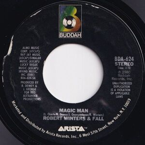 Robert Winters & Fall Magic Man / One More Year Buddah US BDA-624 204657 SOUL ソウル レコード 7インチ 45