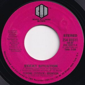 Tyrone (Tystick) Brunson Sticky Situation Believe In A Dream US ZS4 03511 204653 SOUL FUNK ソウル ファンク レコード 7インチ 45