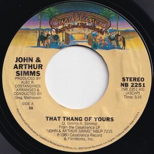 John & Arthur Simms That Thang Of Yours / I'm Gonna Miss You Casablanca US NB 2251 204669 ソウル ファンク レコード 7インチ 45
