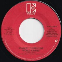 Stanley Turrentine Havin' Fun With Mr. T. / World Chimes Elektra US E-47156 204683 SOUL DISCO ソウル ディスコ レコード 7インチ 45_画像2