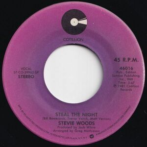 Stevie Woods Steal The Night / Read Between The Lines Cotillion US 46016 204676 SOUL ソウル レコード 7インチ 45