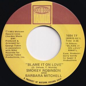 Smokey Robinson, High Inergy Blame It On Love / Even Tho' Tamla US 1684 TF 204748 SOUL ソウル レコード 7インチ 45