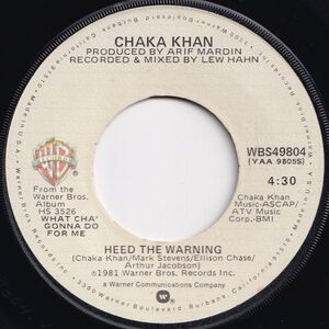 Chaka Khan Heed The Warning / Any Old Sunday Warner Bros. US WBS49804 204764 SOUL FUNK ソウル ファンク レコード 7インチ 45