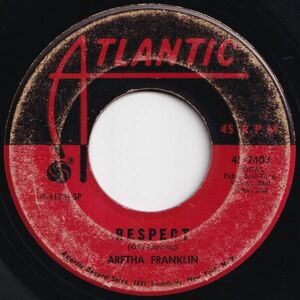 Aretha Franklin Respect / Dr. Feelgood Atlantic US 45-2403 204779 SOUL ソウル レコード 7インチ 45