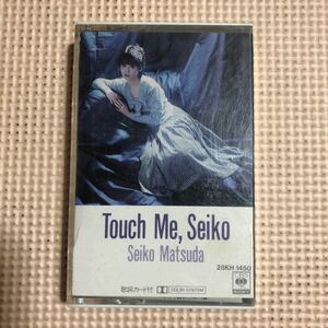 松田聖子　Touch Me,Seiko 国内盤カセットテープ★