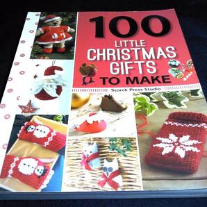 <洋書>手作り クリスマス・ギフト 小物100『100 Little Christmas Gifts to Make』