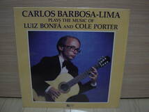 LP[CLASSIC] CARLOS BARBOSA-LIMA PLAYS THE MUSIC OF LUIZ BONFA & COLE PORTER カルロス・バルボサ・リマ_画像1