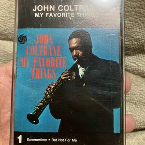 カセットテープ JOHN COLTRANE MY FAVORITE THINGS コルトレーン