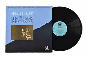 Arnett Cobb And The Muse All Stars / Live At Sandy's! / アーネット・コブ / Muse MR 5191 / LP / US盤 / 1979年