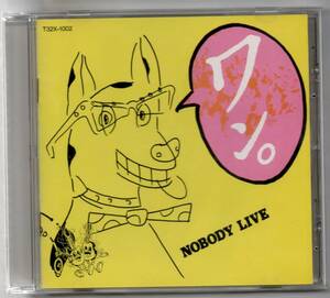中古CD/LIVE ワン! T32X-1002 ノーバディ NOBODY セル盤