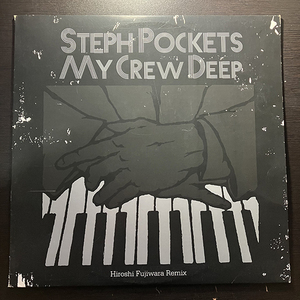Steph Pockets / My Crew Deep (Hiroshi Fujiwara Remix) [Handcuts Records BAD-031] Fujiwara hirosi②