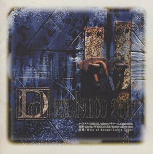 ◆Decadence デカダンス 2002 / ナイトメア、DERAIL 他 / プロデュース：KISAKI / 2002.03.14 / オムニバス盤 / MDE-001