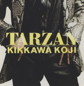 吉川晃司 / TARZAN ターザン / 2007.04.11 / 16thアルバム / 初回限定盤 / CD＋DVD / TKCA-73160