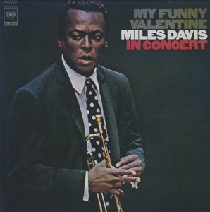 マイルス・デイヴィス MILES DAVIS / マイ・ファニー・ヴァレンタイン / 1996.09.21 / 1964年録音 / 紙ジャケット / SONY / SRCS-9110