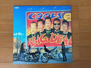 COOLS☆クールス☆BIG DEAL☆LP盤レコード☆25P-6☆ポリスター☆帯なし