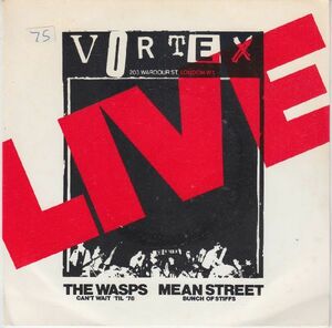 パンクのライブ　７“ Vortex Live（ワスプス、ミーン・ストリート）　ピクチャー・スリーブ　1977年