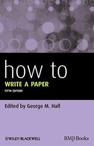 [A11056096]How To Write a Paper,5th Edition [ бумага задний ] Hall