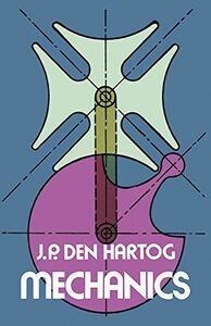 [A01363171]Mechanics (Dover Books on Physics) [ペーパーバック] Hartog，J. P. Den