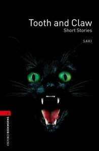 [A11662465]Tooth and Claw: Short Stories (Oxford Bookworms Library) [ペーパーバッ