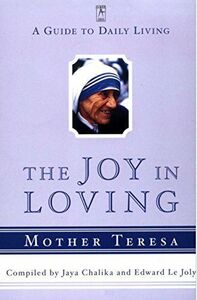 [A12205349]The Joy in Loving: A Guide to Daily Living (Compass)