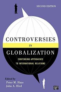 [A11190520]Controversies in Globalization: Contending Approaches to Interna