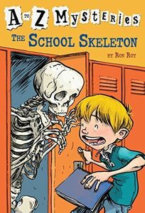 [A12090710]A to Z Mysteries: The School Skeleton Roy，Ron; Gurney，John Steve