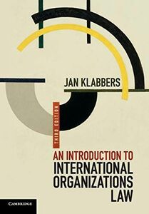 [A12144545]An Introduction to International Organizations Law [ paper back ] Kla