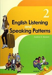 [A01595178]English Listening and Speaking Patterns 2 (「パターン」で学ぶ英語コミュニケーション2