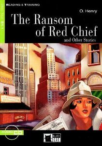 [A11493644]The Ransom of Red Chief: And Other Stories (Reading & Training,B