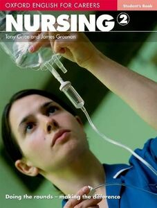 [A11133469]Nursing 2 (Oxford English for Careers) [ペーパーバック] Grice，Tony; Gre