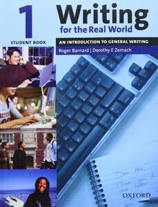 [A01163401]Writing for the Real World 1 Student Book [ペーパーバック] Roger Barnar