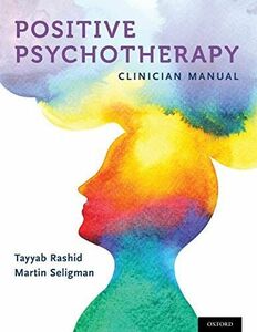 [A12053266]Positive Psychotherapy: Clinician Manual [ paper back ] Rashid,Tayyab