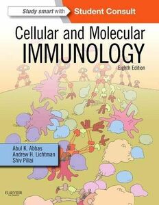 [A01868052]Cellular and Molecular Immunology，8e Abbas MBBS，Abul K.、 Lichtma