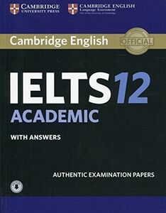 [A01863575]Cambridge IELTS 12 Academic Student's Book with Answers with Aud