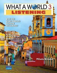 [A11508980]What a World Listening Level 3 Student Book [ペーパーバック] Broukal，Mi