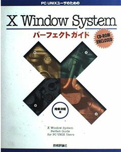 [A01084261]X Window System Perfect guide hour ...