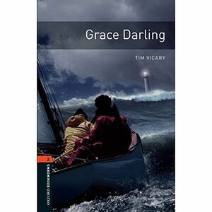 [A11579602]Grace Darling (Oxford Bookworms Library)