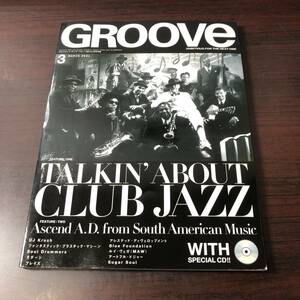 GROOVE 2001 year 3 month number special collection Club Jazz * scene ... return .CD attaching [A32]