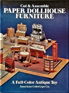 PAPER DOLLHOUSE FURNITURE A Full-Color Antique Toy Dover Publications .出版