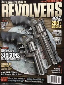 同梱取置歓迎古洋雑誌「THE COMPLETE BOOK OF REVOLVERS」2017年度版リボルバー銃鉄砲武器兵器狩猟ハンティングピストルハンドガン