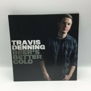 紙ジャケット ◇ TRAVIS DENNING / BEER'S BETTER COLD (CD) B0031989-02　トラビス・デニング