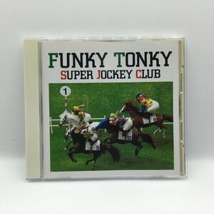 ファンキー・トンキー / スーパー・ジョッキー・クラブ (CD) 32DH 665　FUNKY TONKY / SUPER JOCKEY CLUB